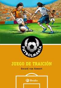 3. JUEGO DE TRAICION. FUTBOLMANIA