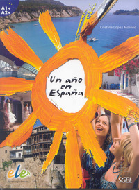UN AÑO EN ESPAÑA + CD. MANUAL INTENSIVO ESPAÑOL NIVEL INICIAL  A1+ / A2+