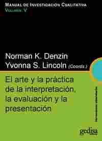 ARTE Y LA PRACTICA DE LA INTERPRETACION LA EVALUACION Y LA PRESENTACIÓN