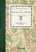 ALGUNOS DATOS RELATIVOS A LA HISTORIA DE AMERICA