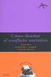 COMO DISEÑAR CONFLICTO NARRATIVO