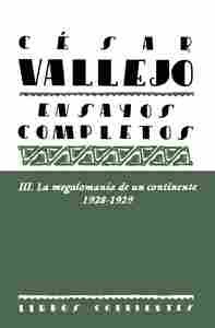 ENSAYOS COMPLETOS                                                               III. LA MEGALOMANÍA