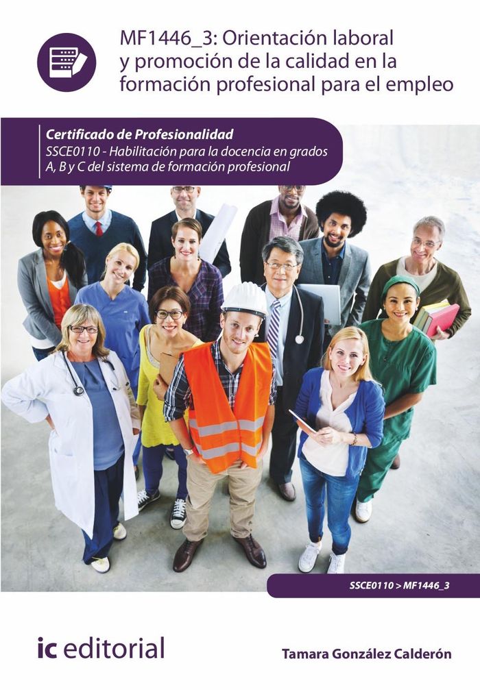 MF1446_3.ORIENTACIÓN LABORAL Y PROMOCIÓN DE LA CALIDAD EN LA FORMACIÓN PROFESIONAL PARA E