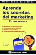 APRENDA LOS SECRETOS DEL MARKETING. EN UNA SEMANA