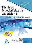 TEST ESPECIFICO. TECNICOS ESPECIALISTAS LABORATORIO SAS SER.AND.SALUD