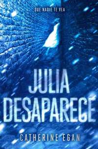 JULIA DESAPARECE