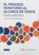 EL PROCESO MONITORIO AL ALCANCE DE TODOS: GUÍA PRACTICA