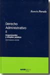 (19ª) 2007. II. DERECHO ADMINISTRATIVO: ORGANIZACION Y EMPLEO PUBLICO