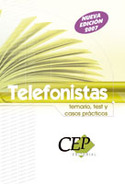 TEMARIO, TEST Y CASOS PRACTICOS. TELEFONISTAS. 2007