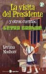 LA VISITA DEL PRESIDENTE Y OTROS CUENTOS