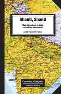 SHANTI, SHANTI. VIAJE AL NORTE DE LA INDIA RODANDO UN DOCUMENTAL