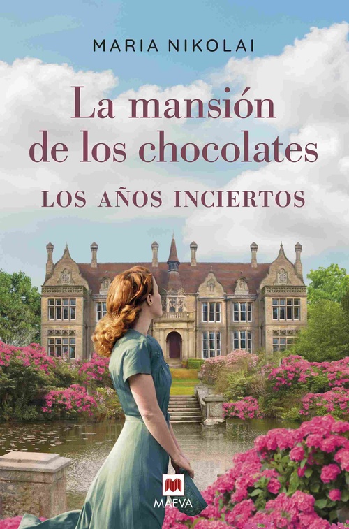 LOS AÑOS INCIERTOS. LA MANSION DE LOS CHOCOLATES 3