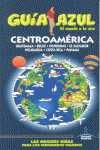 GUIA AZUL CENTROAMÉRICA