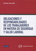 OBLIGACIONES Y RESPONSABILIDADES DE LOS TRABAJADORES EN MATERIA DE SEGURIDAD Y SALUD LABORAL