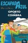 ESCAPADA AZUL OPORTO Y COIMBRA