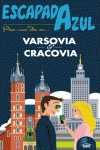 ESCAPADA AZUL VARSOVIA Y