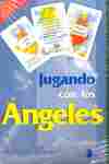 JUGANDO CON LOS ÁNGELES (LIBRO + 2 BARAJAS)