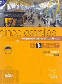 CINCO ESTRELLAS, ESPAÑOL PARA EL TURISMO + CD. B1/ B2