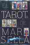 TAROT DE MARSELLA (LIBRO+ BARAJA)