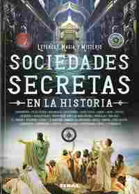 SOCIEDADES SECRETAS EN LA HISTORIA.