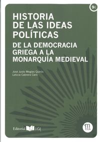 HISTORIA DE LAS IDEAS POLITICAS DE LA DEMOCRACIA GRIEGA A LA MONARQUIA MEDIEVAL