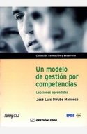 MODELO DE GESTION POR COMPETENCIAS, UN. LECCIONES APRENDIDAS