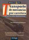 TRANSPORTE DE MERCANCIAS POR CARRETERA: CAPACITACION PROFESIONAL