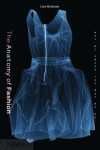 THE ANATOMY OF FASHION