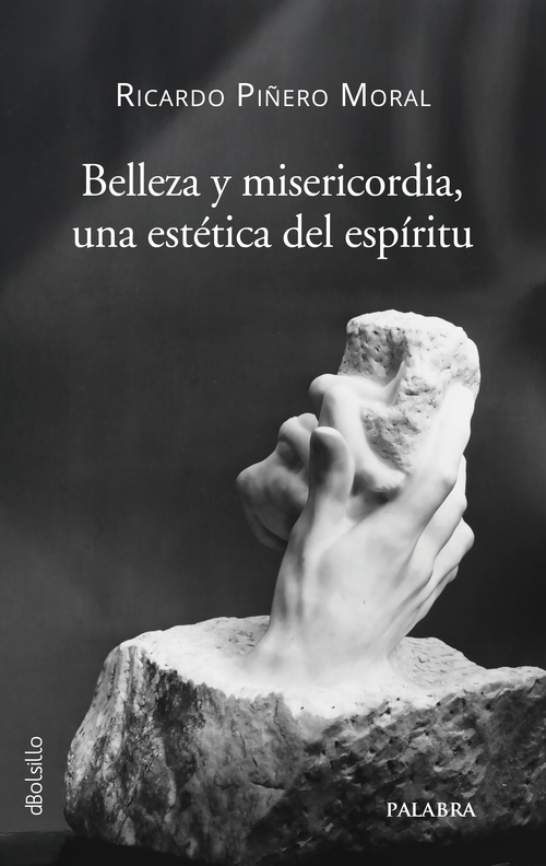 BELLEZA Y MISERICORDIA, UNA ESTÉTICA DEL ESPÍRITU