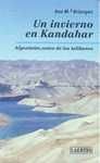 UN INVIERNO EN KANDAHAR. AFGANISTÁN, ANTES DE LOS TALIBANES