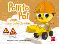 POLLITO POL JUEGA A SER JEFE DE OBRA  POP 4