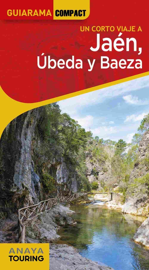 JAÉN, ÚBEDA Y BAEZA. GUIARAMA COMPACT