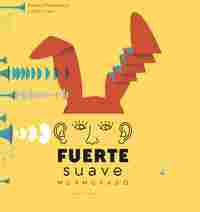 FUERTE, SUAVE, MURMURADO