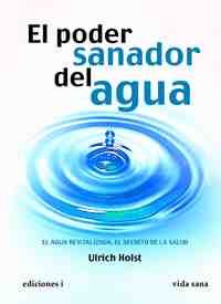 PODER SANADOR DEL AGUA, EL