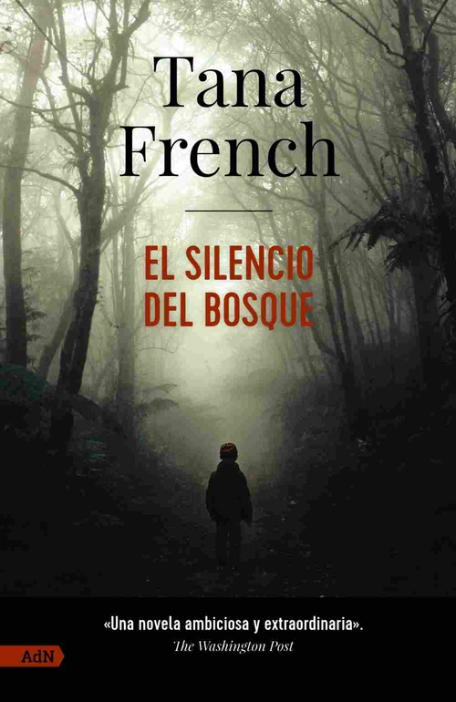 EL SILENCIO DEL BOSQUE [ADN)