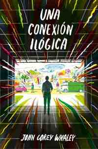 UNA CONEXION ILOGICA