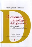 DICCIONARIO FRASEOLOGICO DEL SIGLO DE ORO
