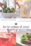 NO TE COMAS EL COCO