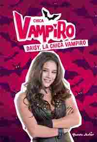 1. DAISY, LA CHICA VAMPIRO. CHICA VAMPIRO
