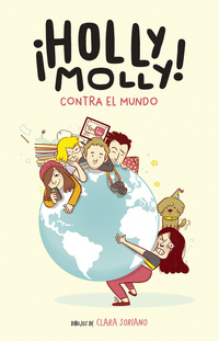 ¡ HOLLY MOLLY!  CONTRA EL MUNDO