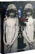 1. LA PROFECIA DE LAS HERMANAS