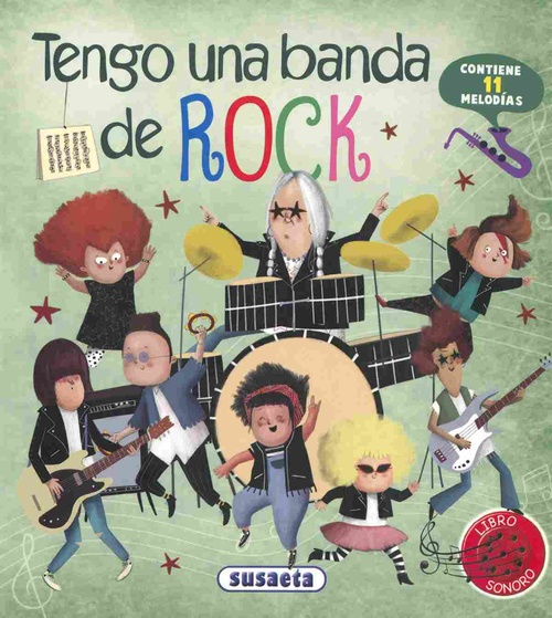 TENGO UNA BANDA DE ROCK. MI PRIMER LIBRO DE INSTRUMENTOS.