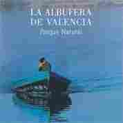 (E-I) LA ALBUFERA DE VALENCIA. PARQUE NATURAL