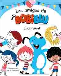 LOS AMIGOS DE BOBIBLÚ