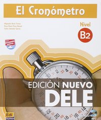 EL CRONOMETRO, MANUAL DE PREPARACION DEL DELE. B2 + CD
