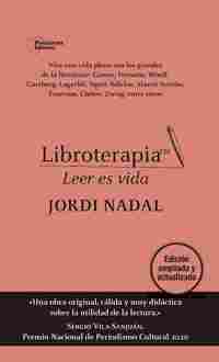 LIBROTERAPIA. LEER ES VIDA (EDICION AMPLIADA)