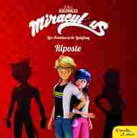 RIPOSTE. LAS AVENTURAS DE LADYBUG.