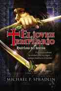 3. HUERFANO DEL DESTINO. EL JOVEN TEMPLARIO