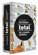 DICCIONARIO TOTAL DE LA LENGUA ESPAÑOLA