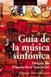 GUIA DE LA MUSICA SINFONICA (NUEVA EDICION)